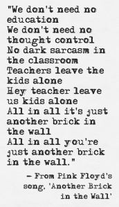 Another Brick in the Wall Lyric (Pink Floyd)