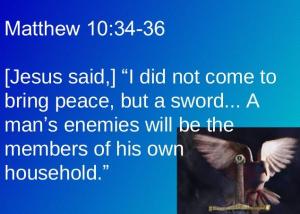 not peace but a sword