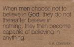 Chesterton quote on believing in anything