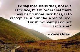 René Girard on the Death of Jesus