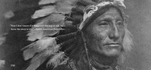 Indian Storytelling (stories are true)