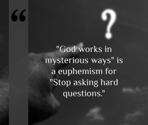 God works in mysterious ways